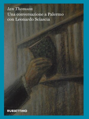 cover image of Una conversazione a Palermo con Leonardo Sciascia